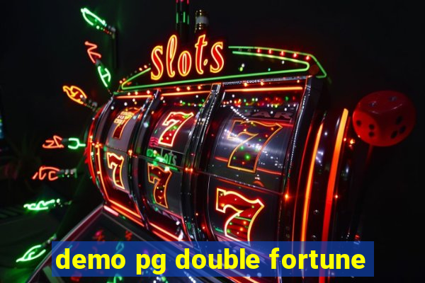 demo pg double fortune